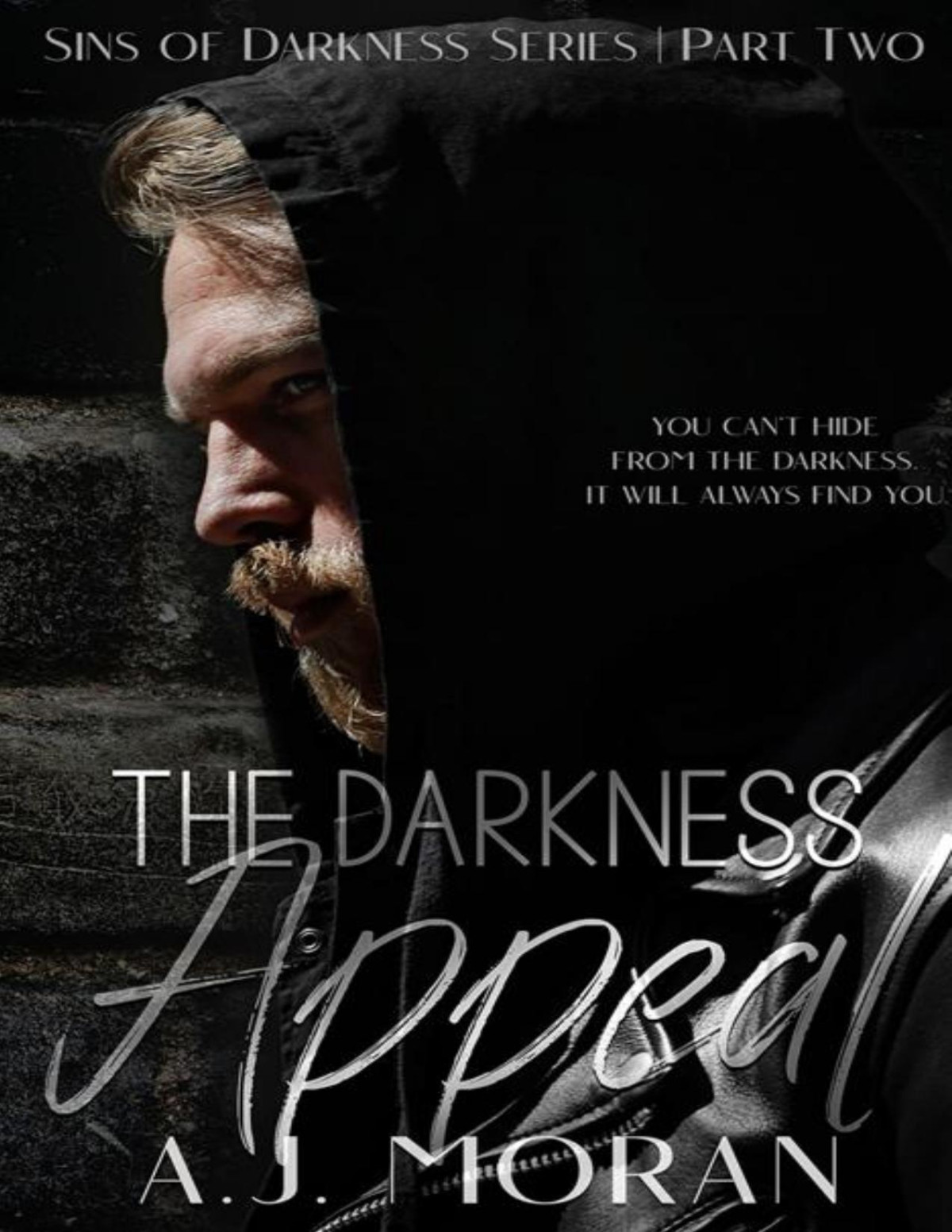 The Darkness Appeal Omegaverse The Sins Of Darkness Duet Book 2 1st Edition Aj Moran