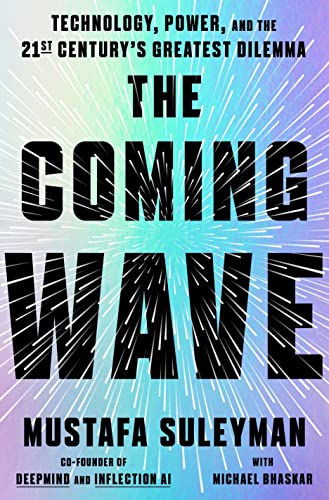 Coming Wave 1st Edition Mustafa Suleyman Michael Bhaskar