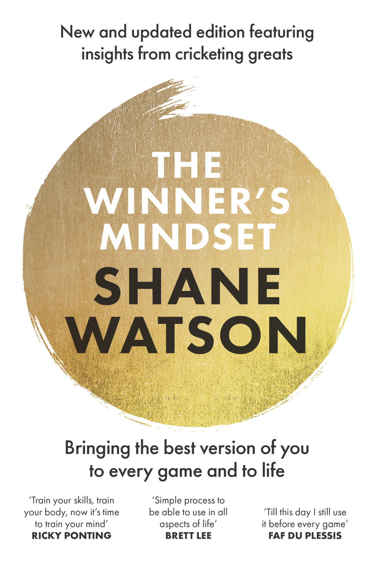The Winners Mindset Bringing The Best Version Of You To Every Game And To Life 2nd Shane Watson