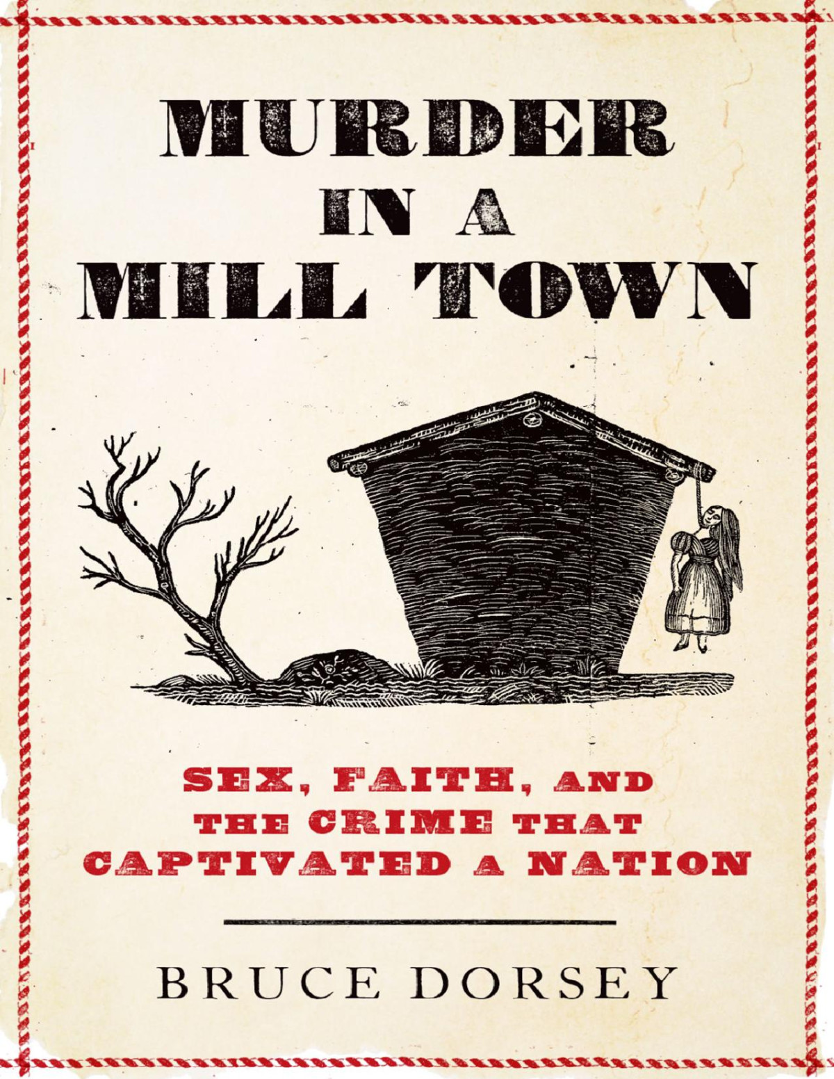 Murder In A Mill Town Bruce Dorsey