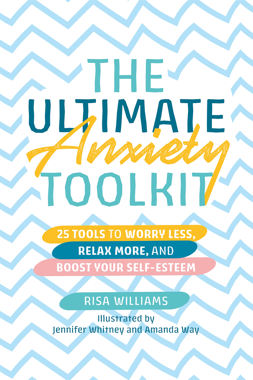 The Ultimate Anxiety Toolkit Risa Williams