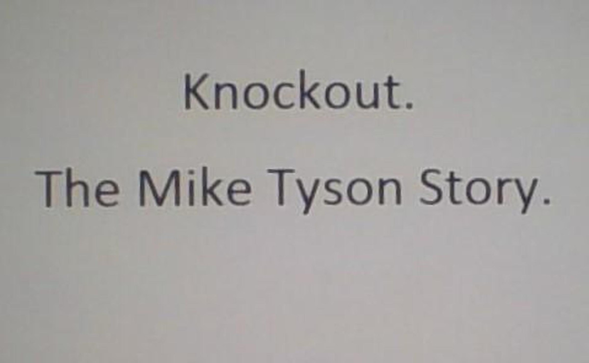 Knockout The Mike Tyson Story 2014 Pat Dwyer