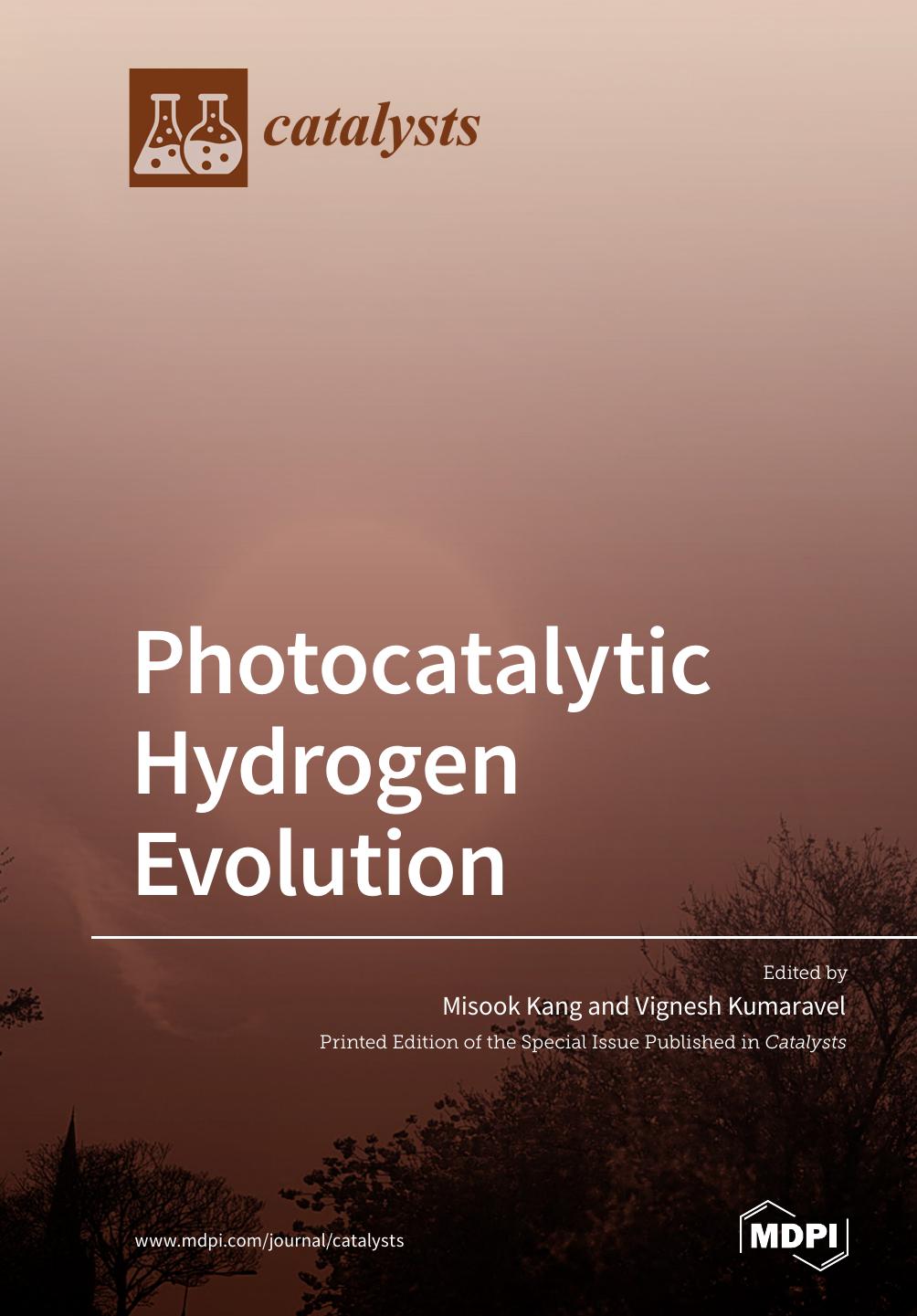 Photocatalytic Hydrogen Evolution Misook Kang Vignesh Kumaravel