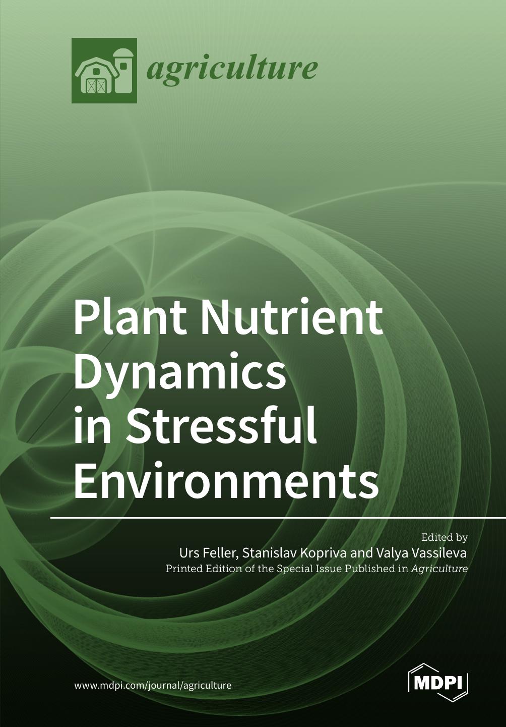Plant Nutrient Dynamics In Stressful Environments Urs Feller