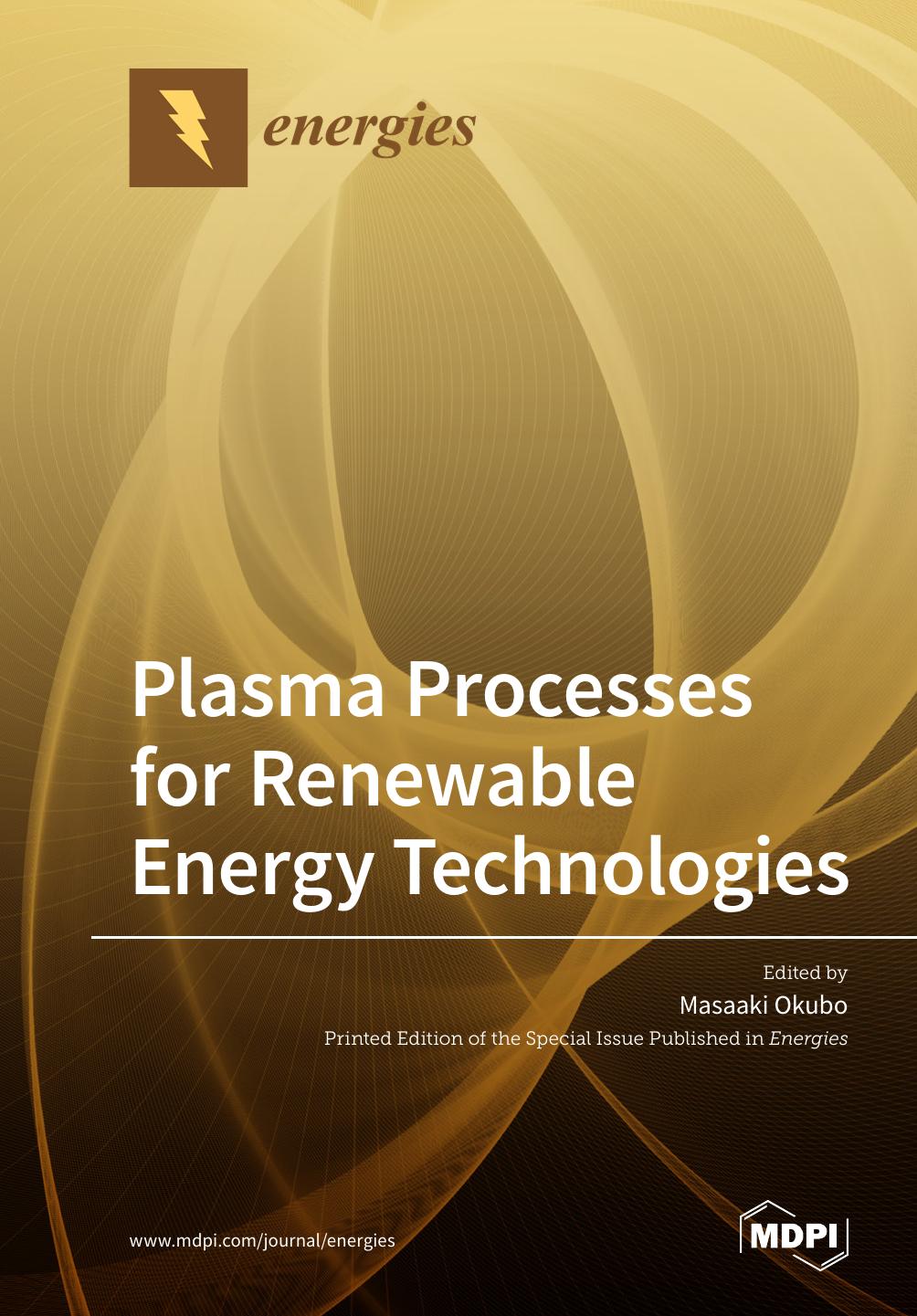 Plasma Processes For Renewable Energy Technologies Masaaki Okubo