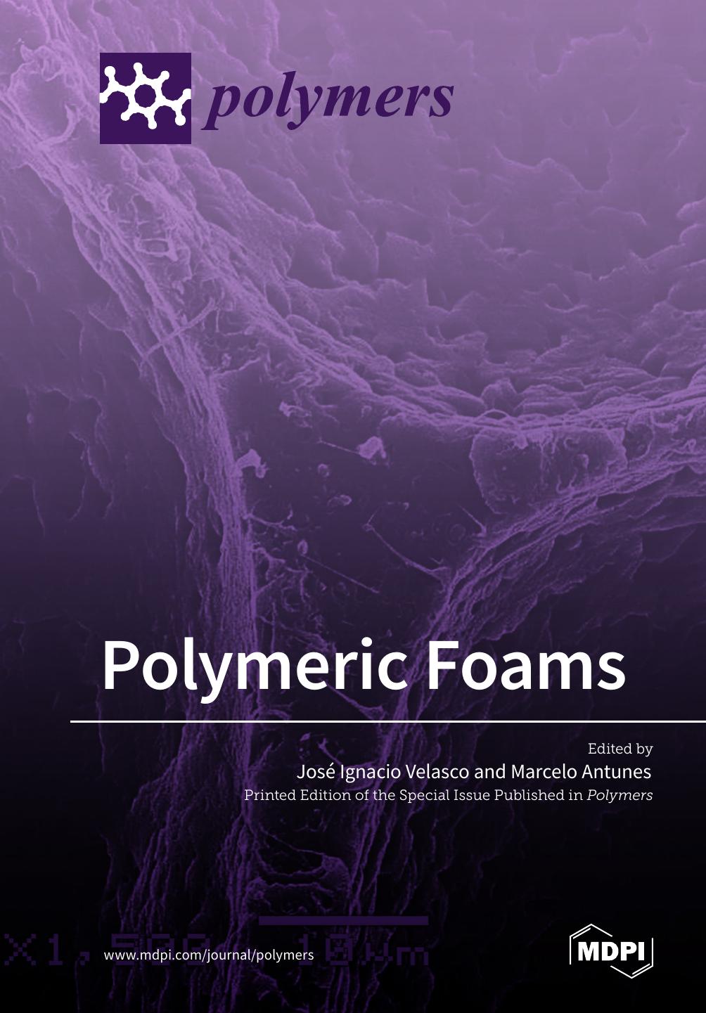 Polymeric Foams Jos Ignacio Velasco Perero Marcelo De Sousa Pais Antunes