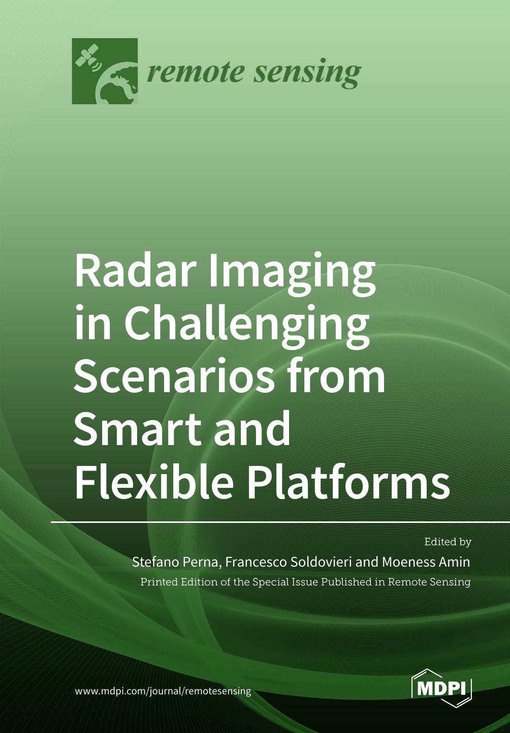 Radar Imaging In Challenging Scenarios From Smart And Flexible Platforms Moeness Amin