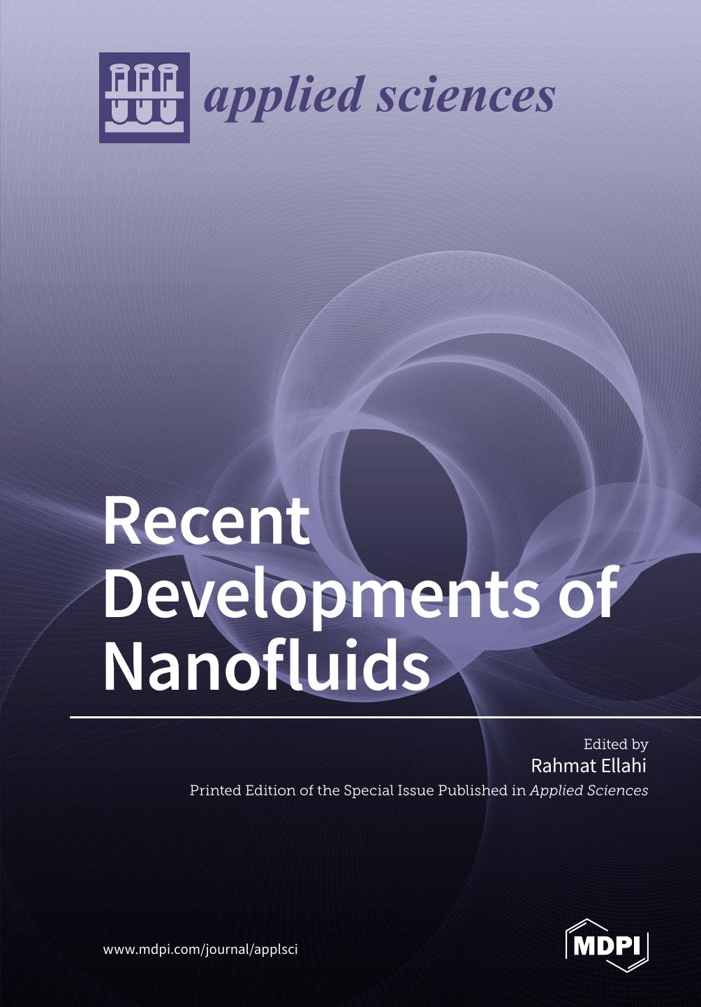 Recent Developments Of Nanofluids Rahmat Ellahi