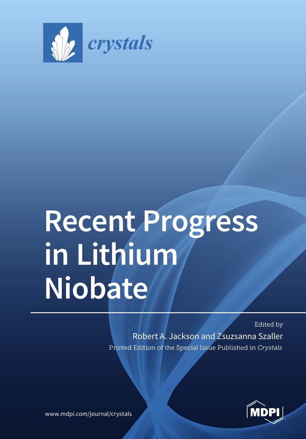 Recent Progress In Lithium Niobate Robert A Jackson Zsuzsanna Szaller