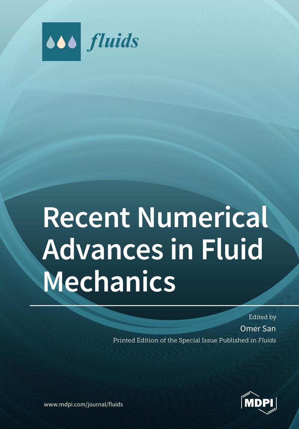 Recent Numerical Advances In Fluid Mechanics Omer San