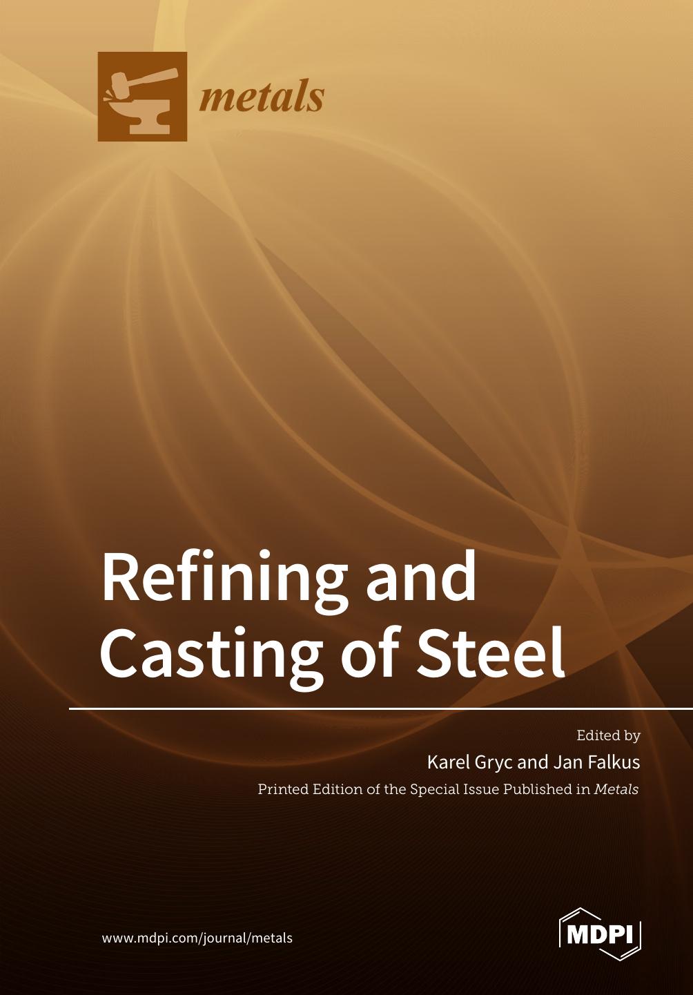 Refining And Casting Of Steel Karel Gryc Jan Falkus