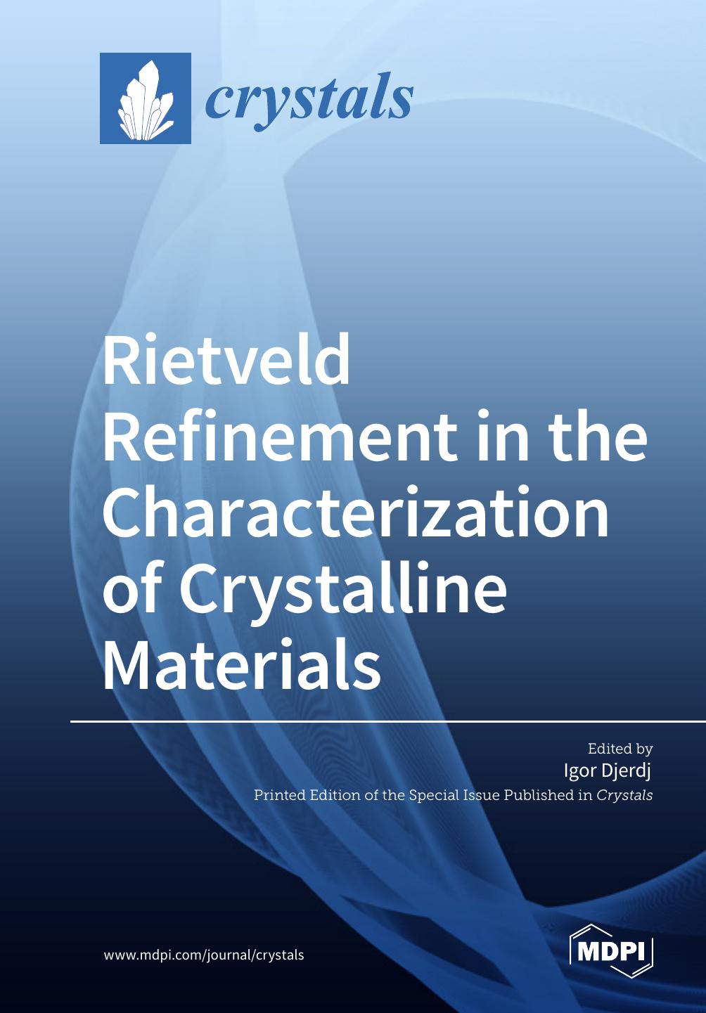 Rietveld Refinement In The Characterization Of Crystalline Materials Igor Djerdj