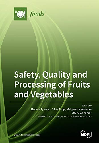 Safety Quality And Processing Of Fruits And Vegetables Urszula Tylewicz