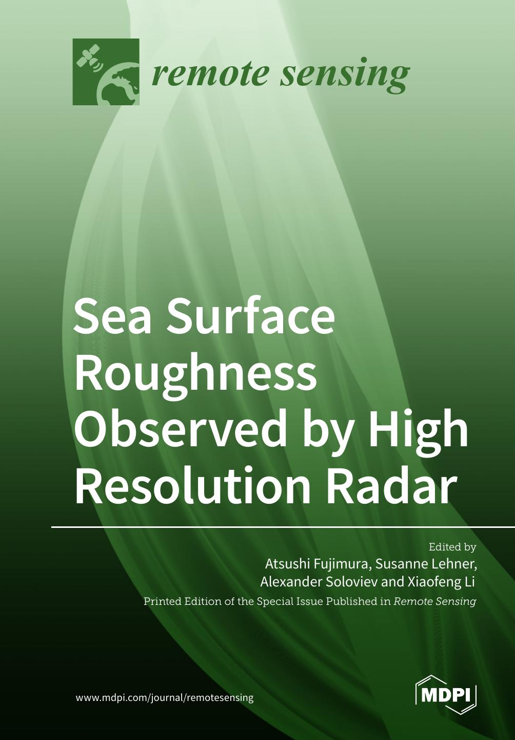 Sea Surface Roughness Observed By High Resolution Radar Susanne Lehner