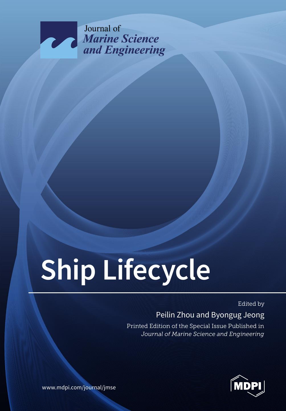 Ship Lifecycle Peilin Zhou Byongug Jeong