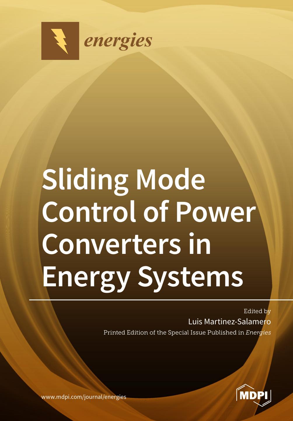 Sliding Mode Control Of Power Converters In Renewable Energy Systems Luis Martinezsalamero