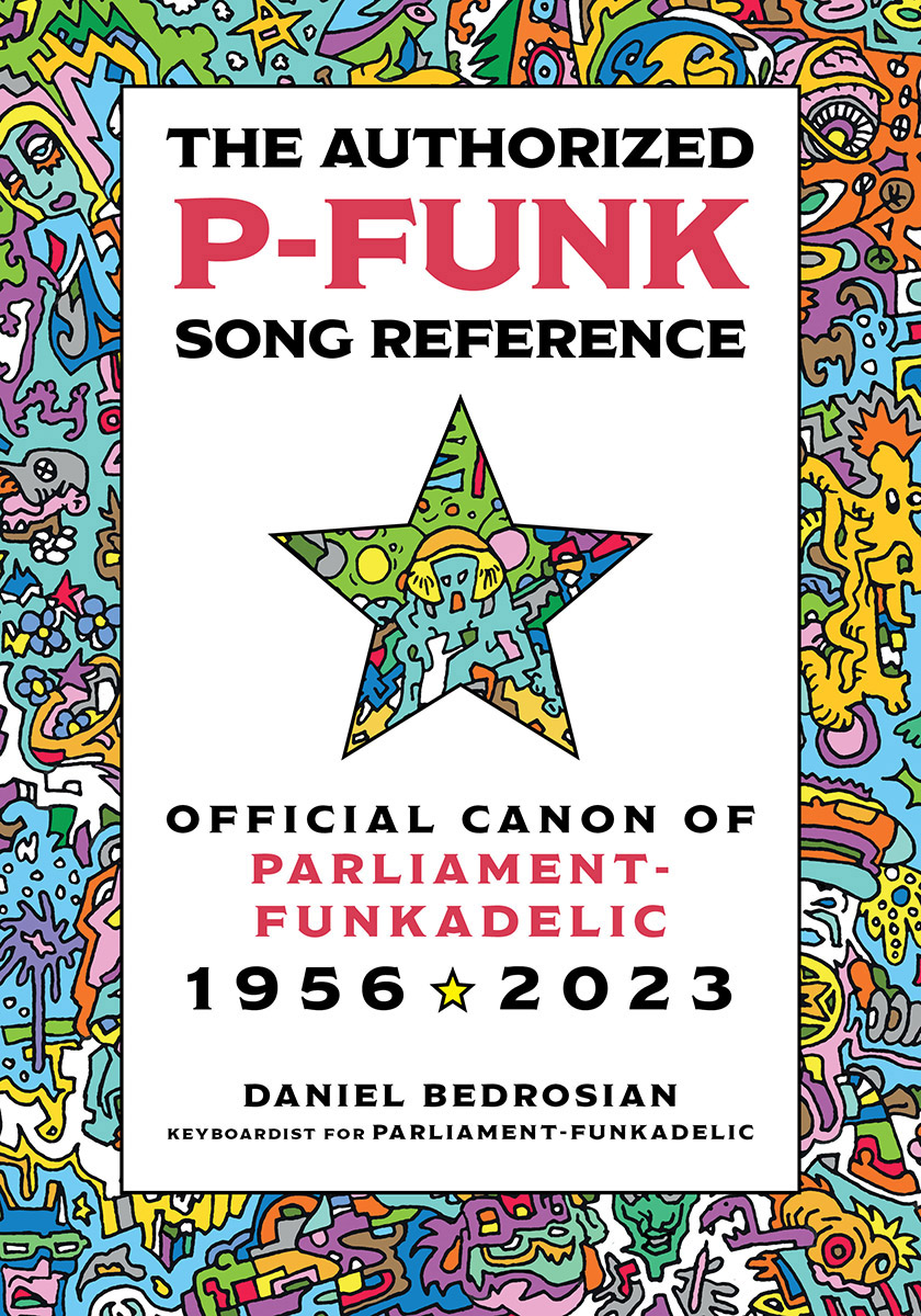 The Authorized Pfunk Song Reference Daniel Bedrosian