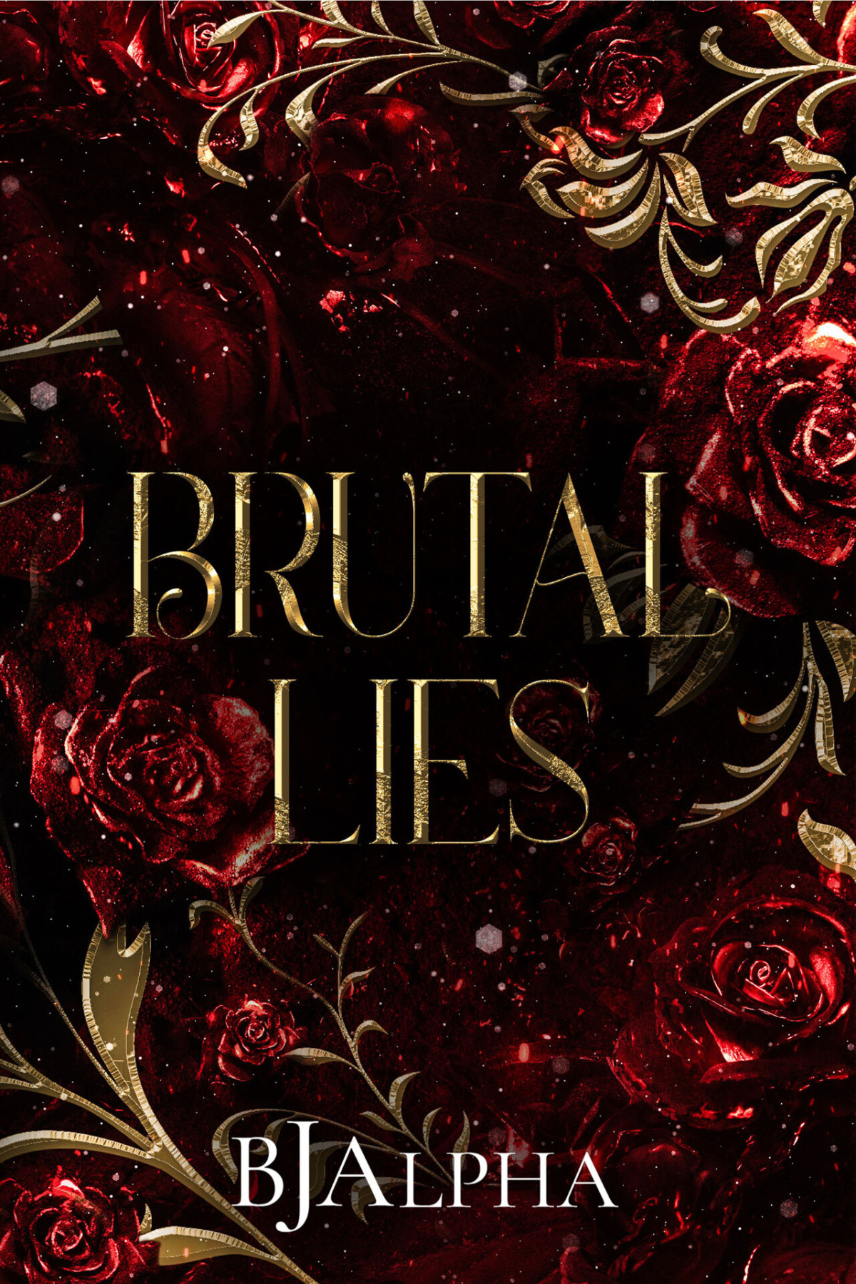 Brutal Lies The Brutal Duet Part The Brutal Series Book 4 Bj Alpha