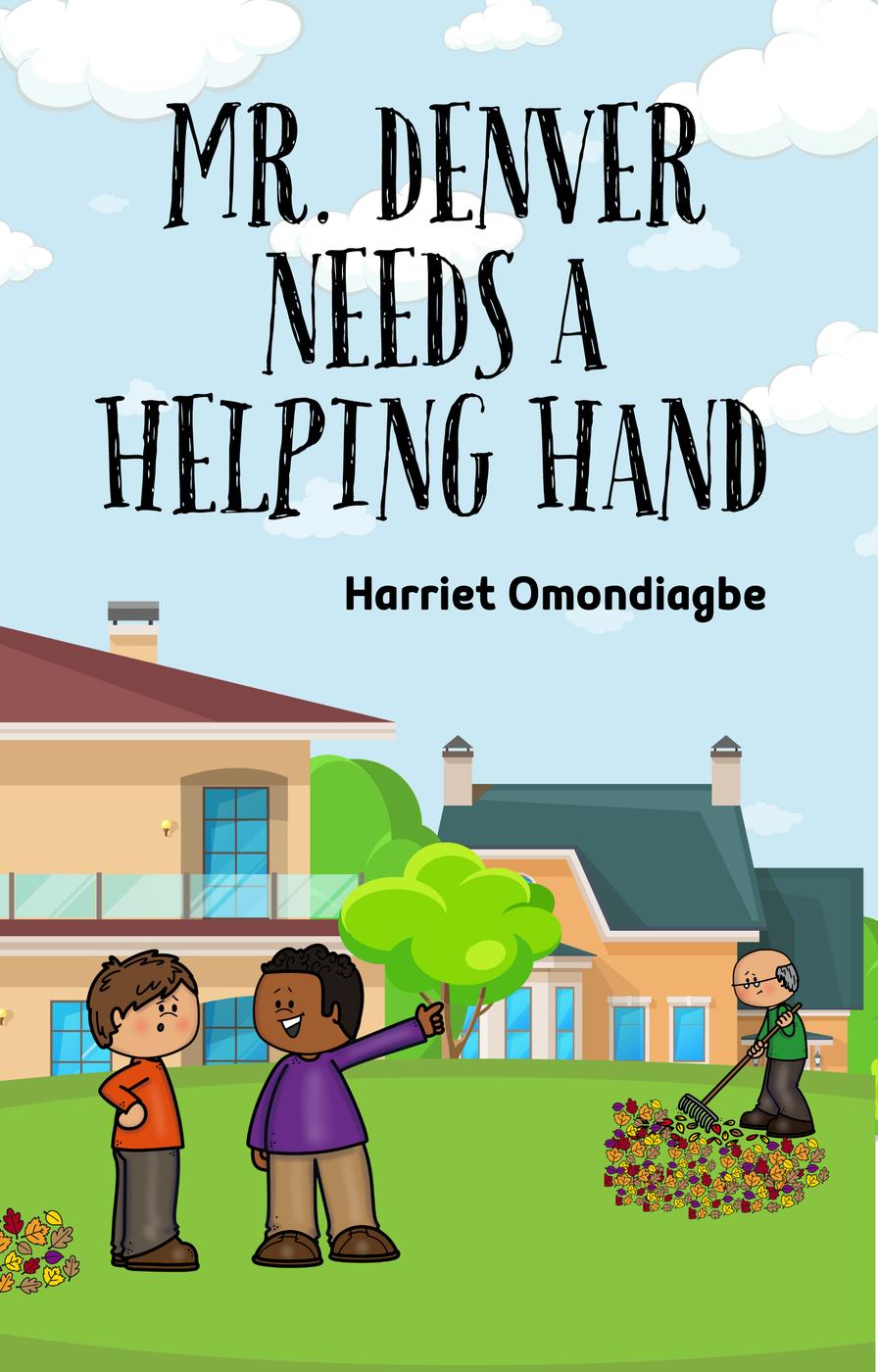 Mr Denver Needs A Helping Hand Harriet Omondiagbe