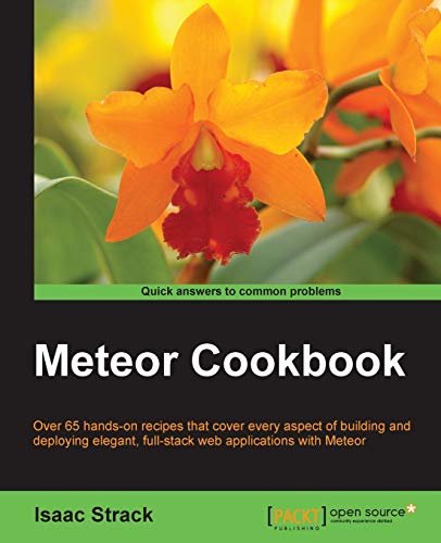 Meteor Cookbook 1st Edition Strack Isaac