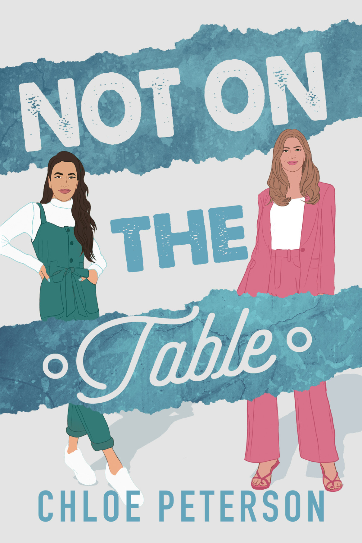 Not On The Table A Snowedin Romance Chloe Peterson