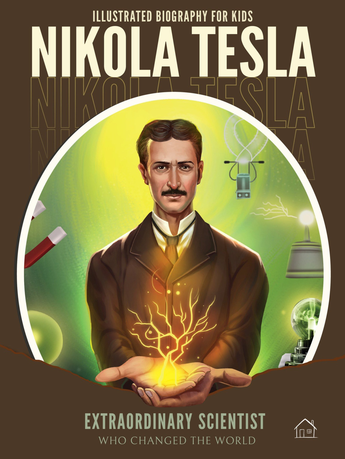 Nikola Tesla Illustrated Biography For Kids Wonder House Books