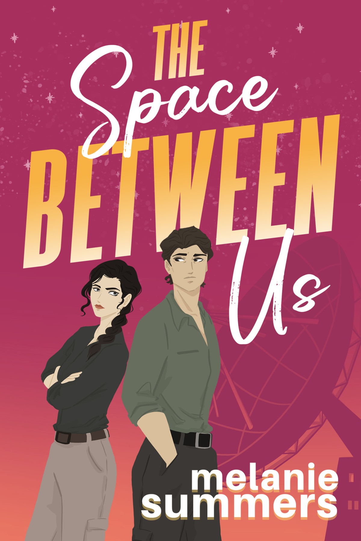 The Space Between Us Brainiacs In Love Book 1 Melanie Summers