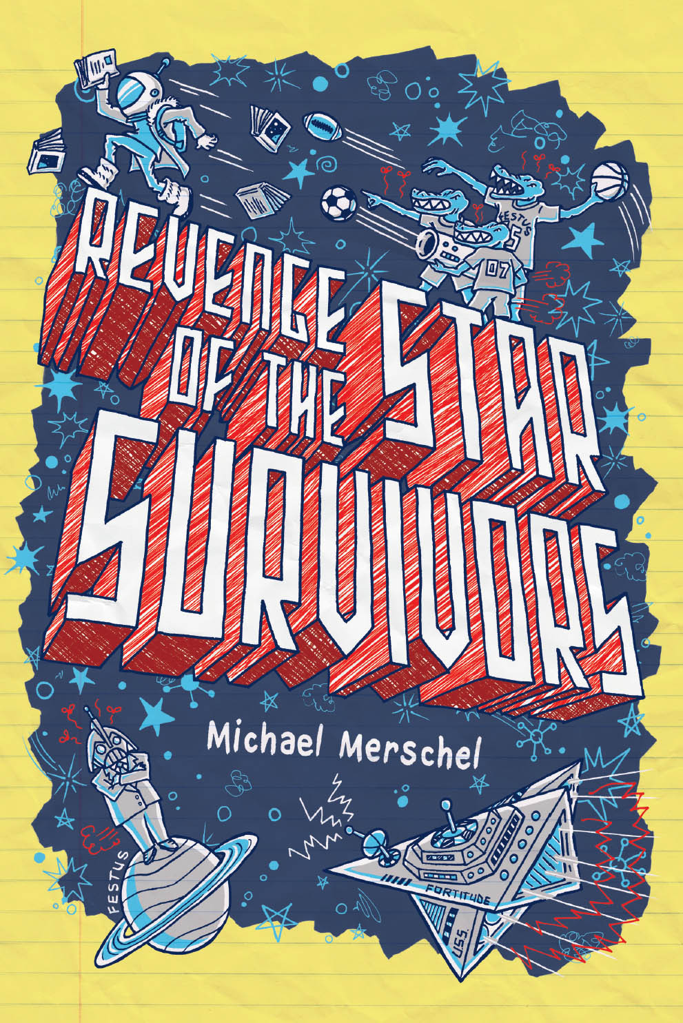 Revenge Of The Star Survivors Michael Merschel