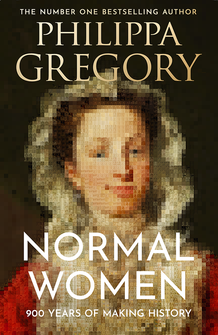 Normal Women Philippa Gregory