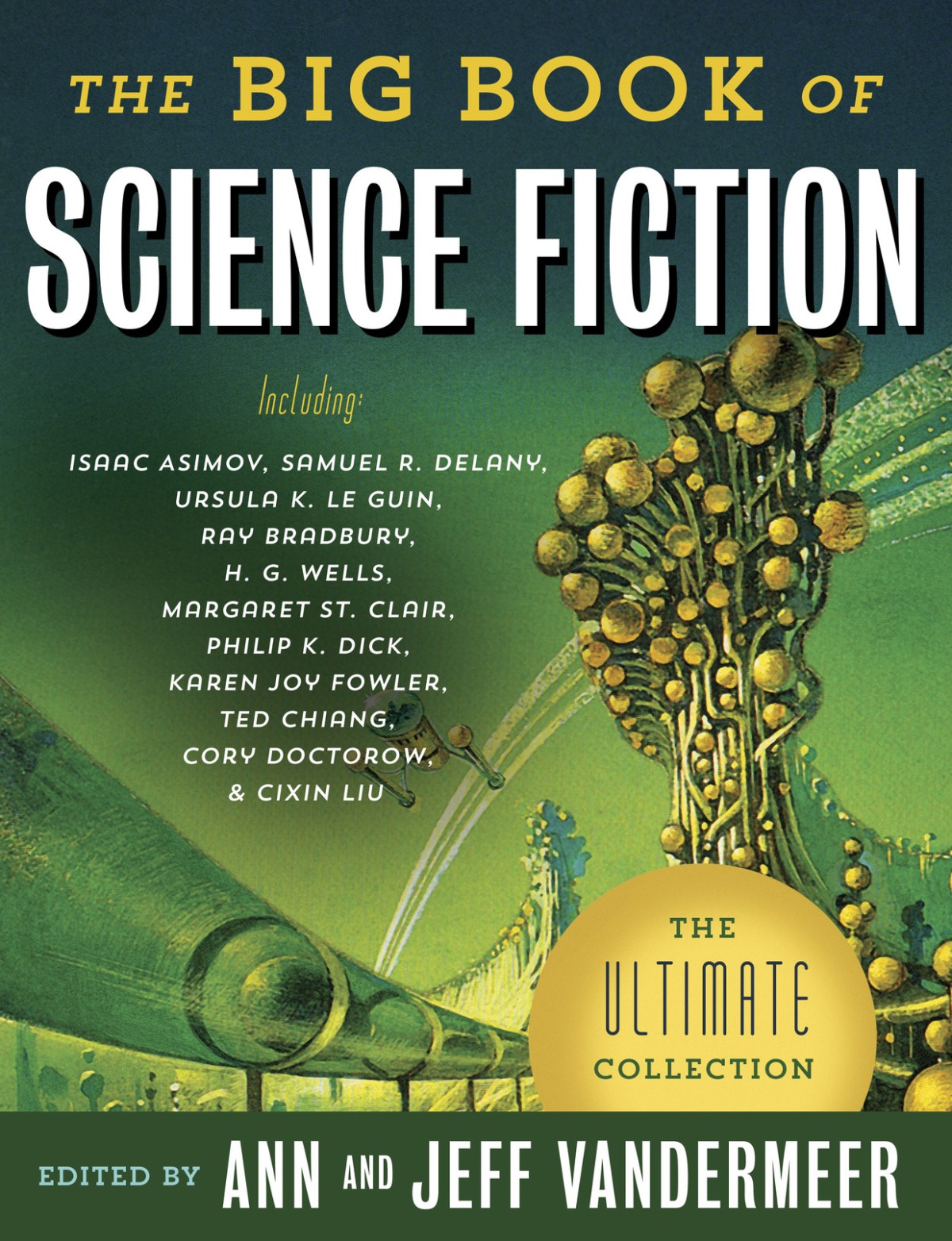 The Big Book Of Science Fiction Ann Vandermeer Jeff Vandermeer