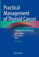 Practical Management Of Thyroid Cancer A Multidisciplinary Approach 3rd Edition Ujjal K Mallick