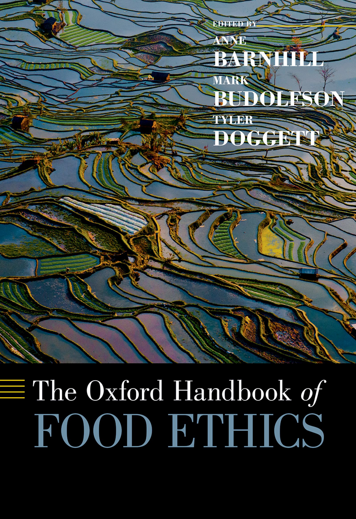 The Oxford Handbook Of Food Ethics Oxford Handbooks 1st Edition Anne Barnhill Tyler Doggett Mark Budolfson