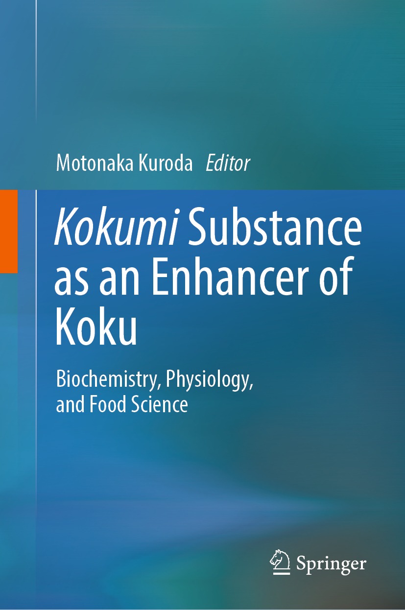 Kokumi Substance As An Enhancer Of Koku Biochemistry Physiology And Food Science 1st Edition Motonaka Kuroda