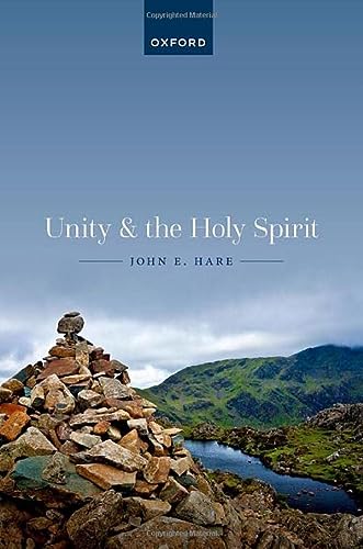 Unity And The Holy Spirit 1st Edition Johnehare