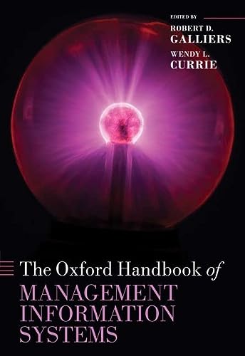 The Oxford Handbook Of Management Information Systems Critical Perspectives And New Directions Oxford Handbooks Illustrated Galliers
