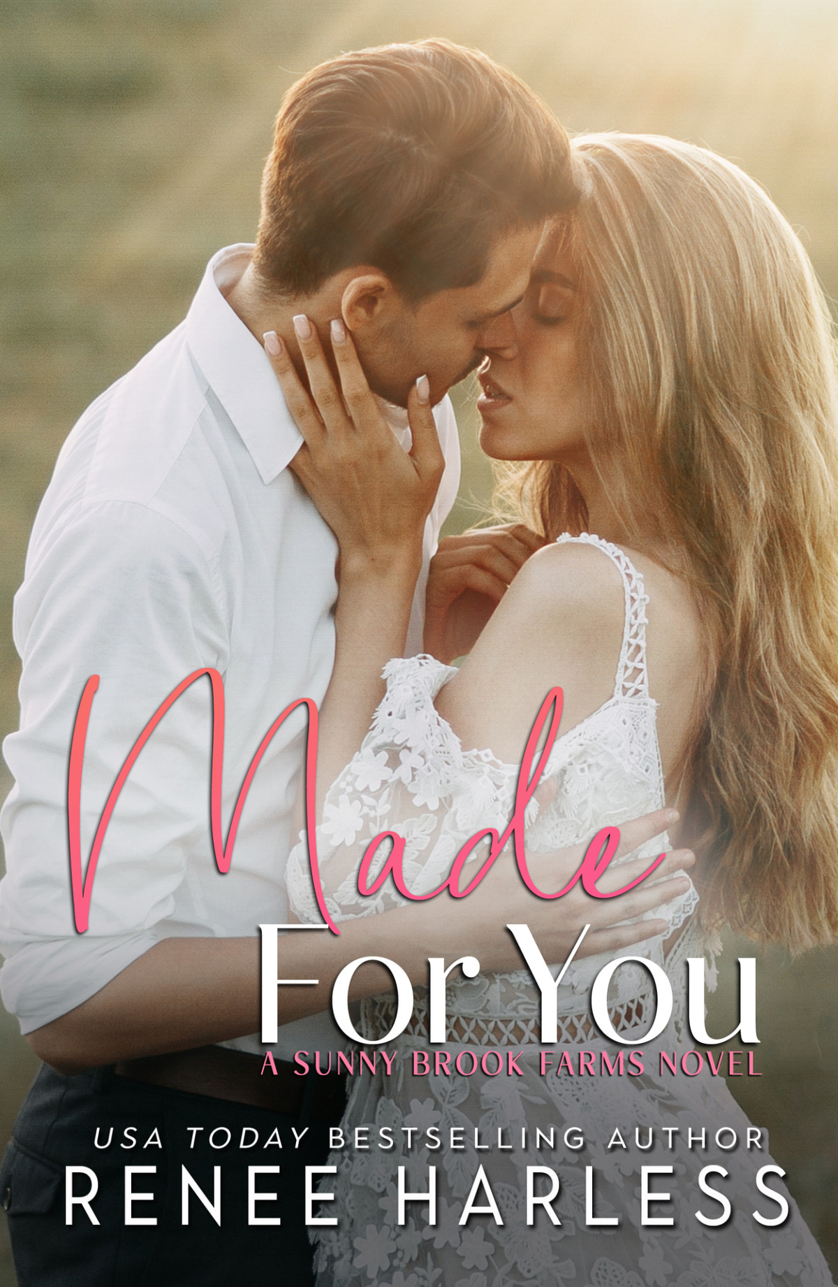 Made For You A Small Town Marriage Of Convenience Romance Sunny Brook Farms Book 3 Renee Harless