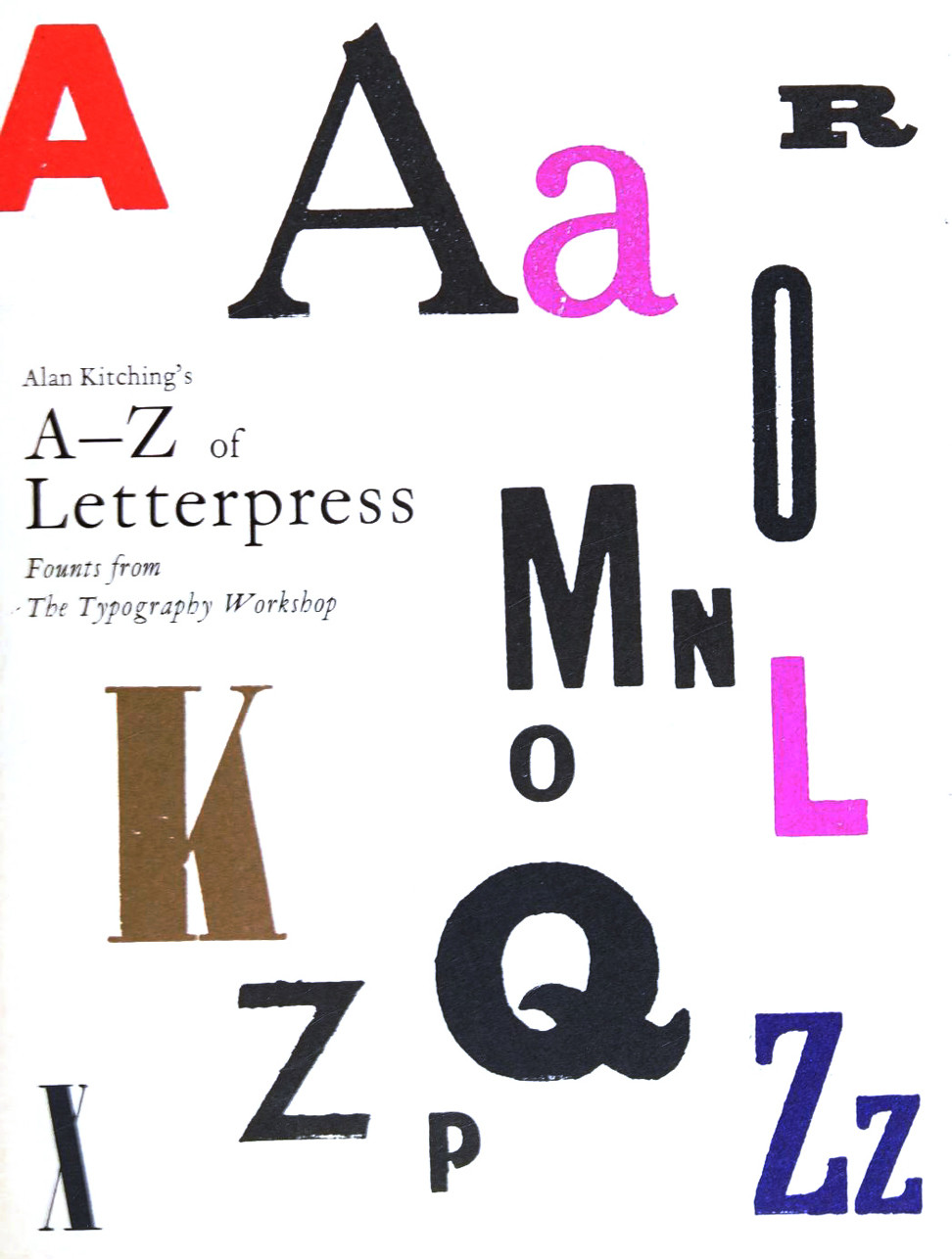 Alan Kitchings Az Of Letterpress Founts From The Typography Workshop Illustrated Kitching