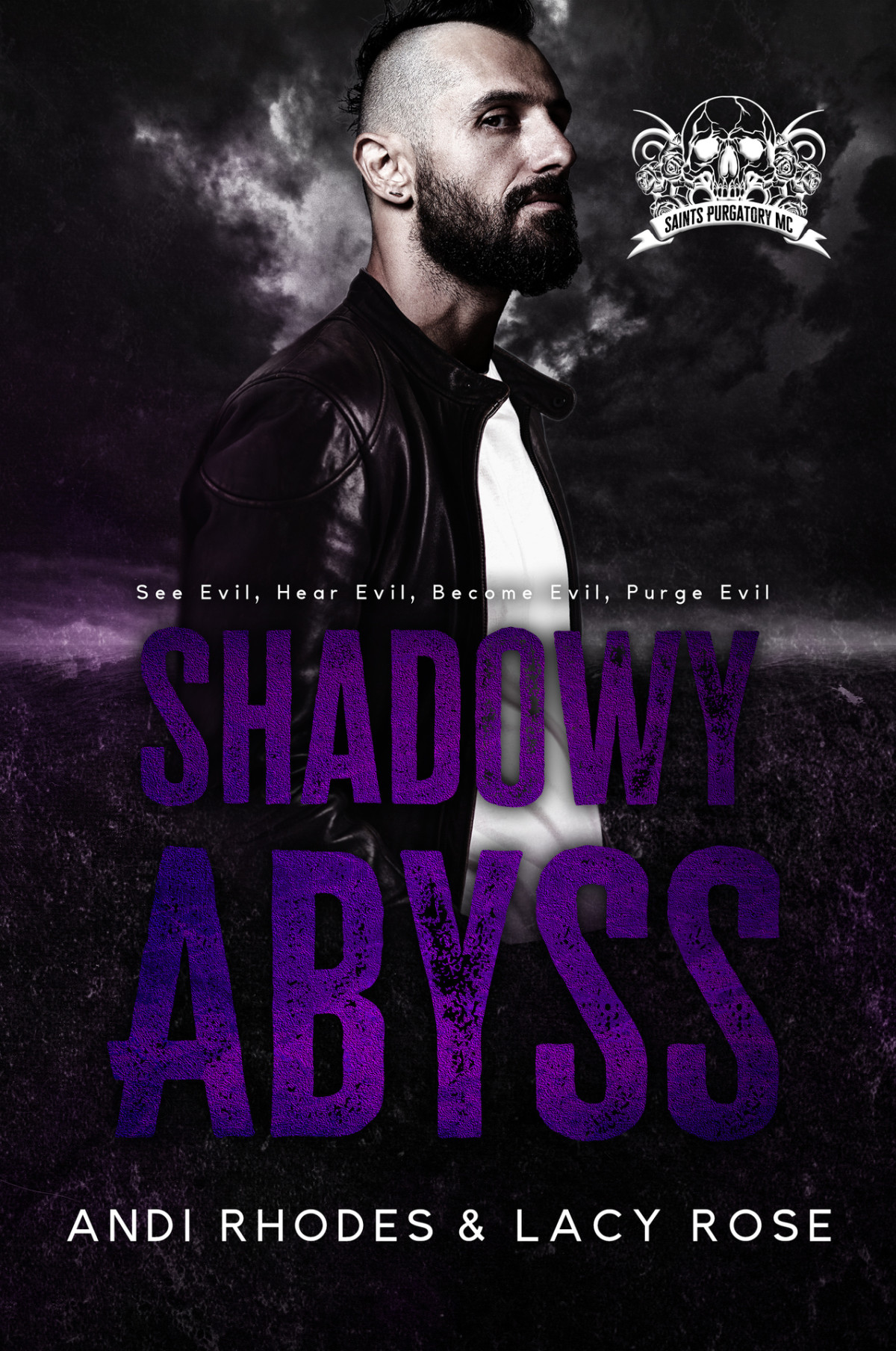 Shadowy Abyss Saints Purgatory Mc Book 4 Andi Rhodes Lacy Rose