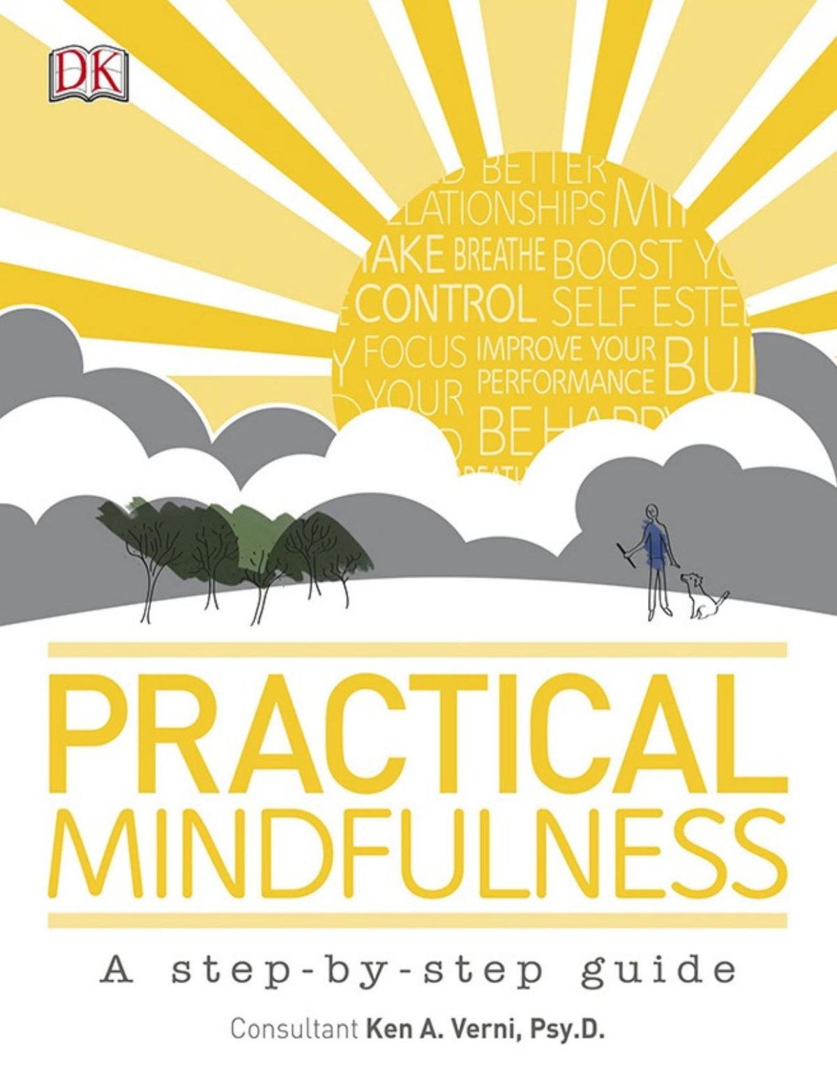 Practical Mindfulness A Stepbystep Guide Dk