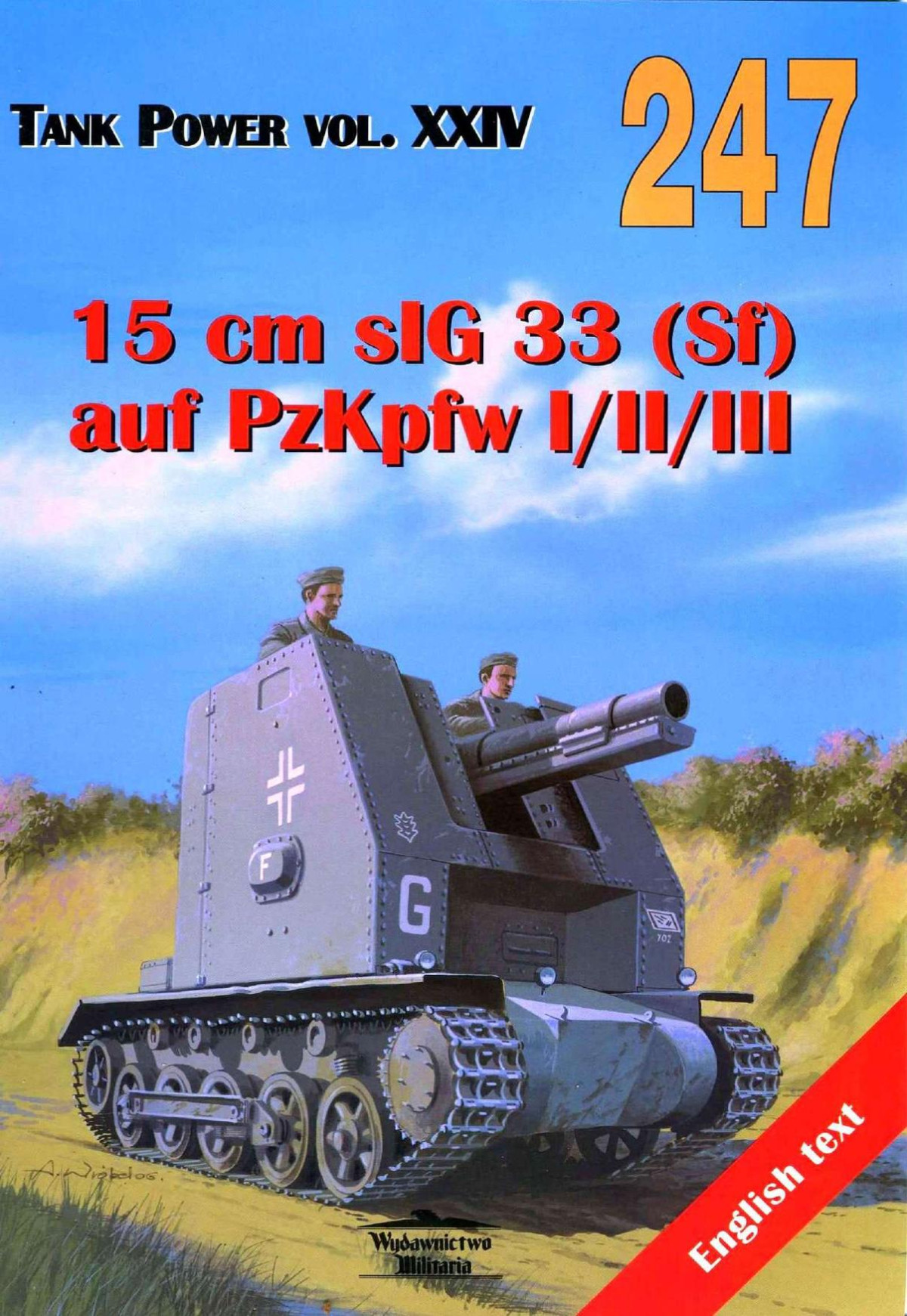 15cm Sig33 Sf Auf Pzkpfw Iiiiii 1st Edition Janusz Ledwoch