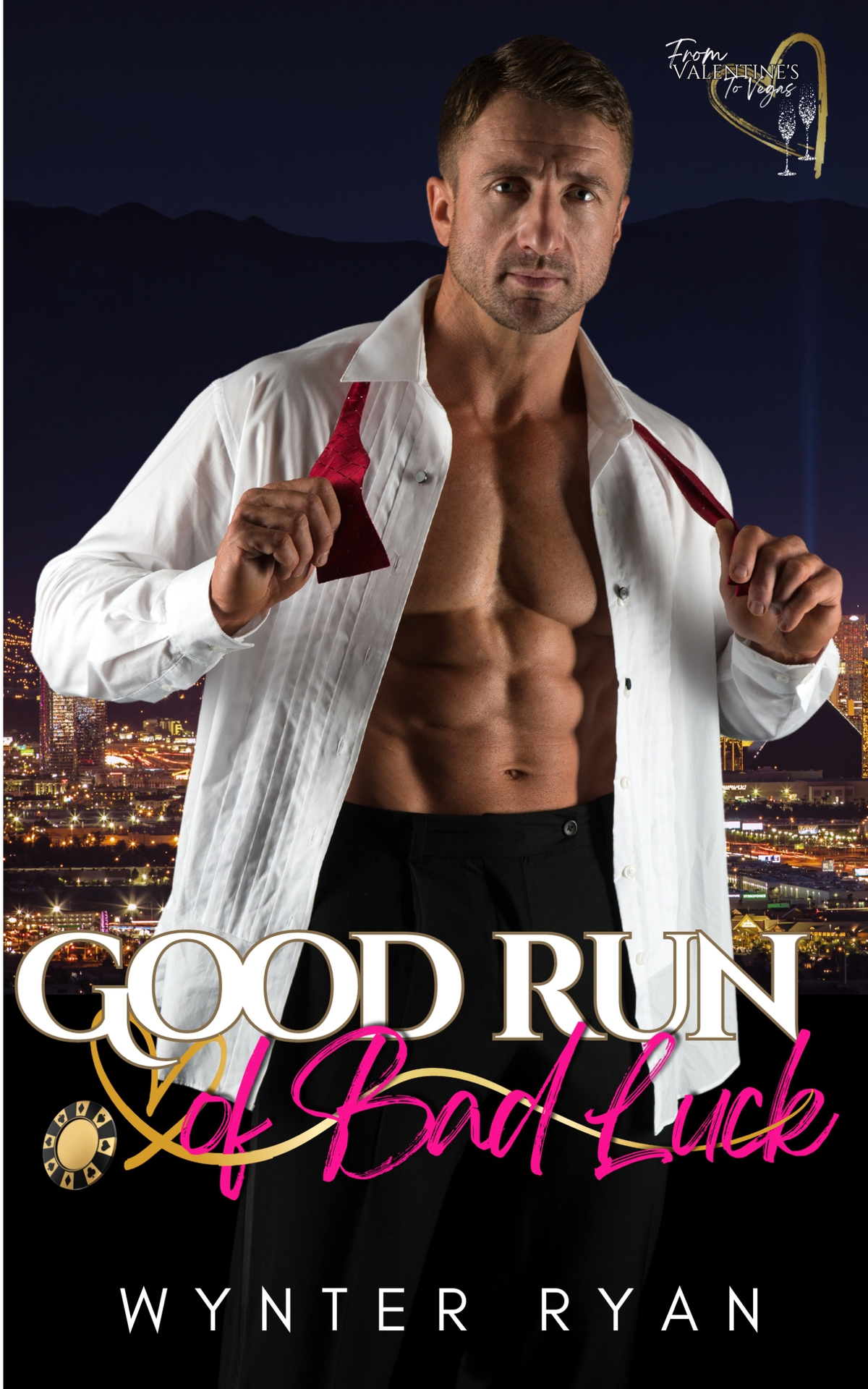 Good Run Of Bad Luck From Valentines To Vegas Wynter Ryan