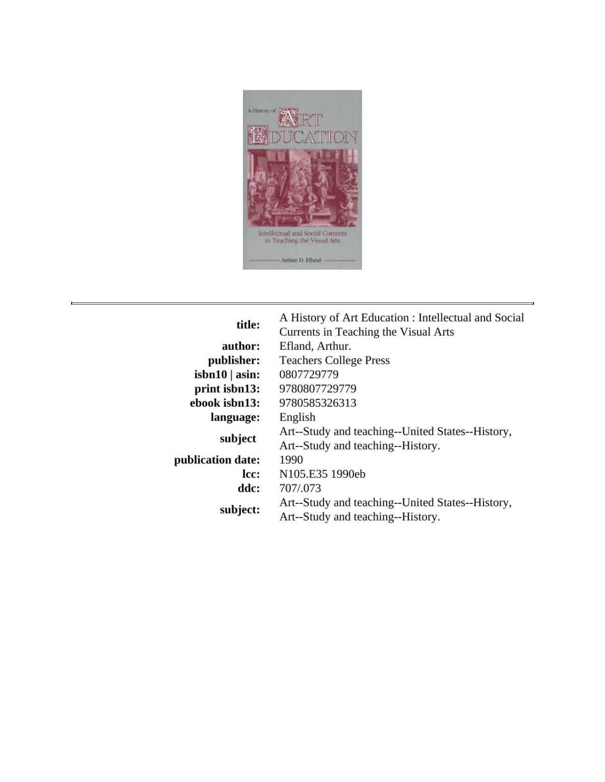 A History Of Art Education Intellectual And Social Intellectual