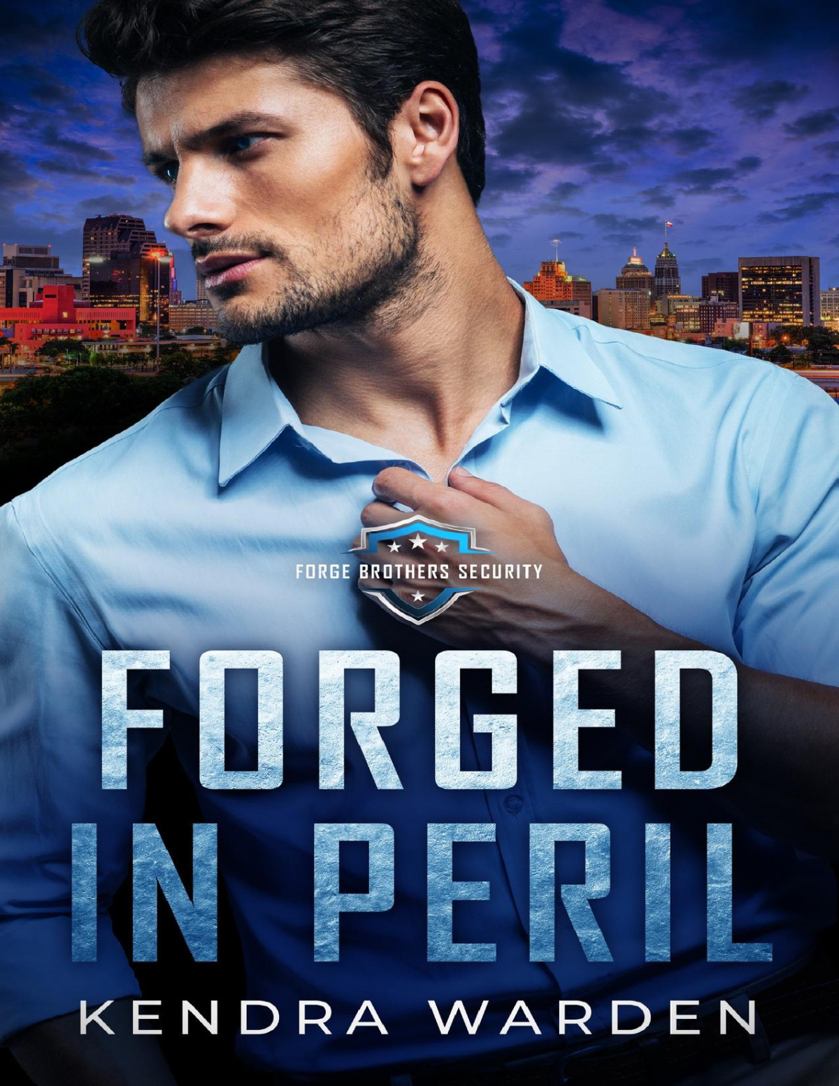 Forged In Peril Forge Brothers Security Book 1 Kendra Warden
