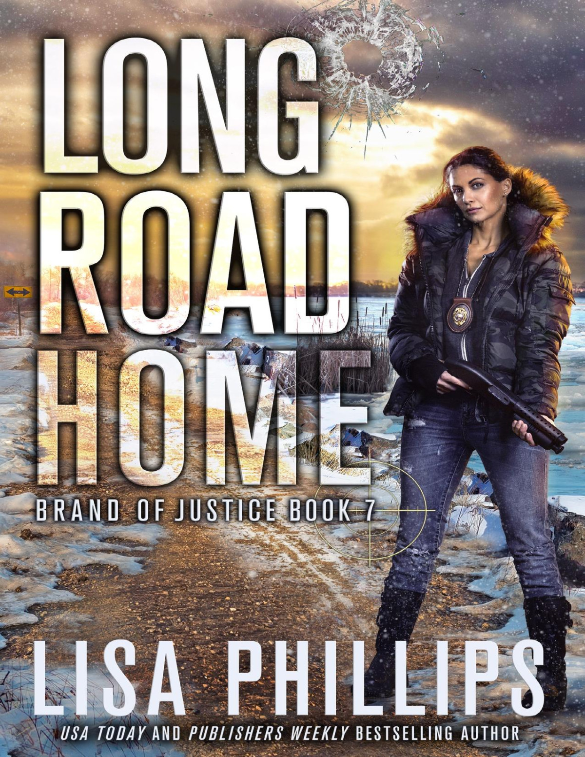 Long Road Home Brand Of Justice Book 7 Lisa Phillips
