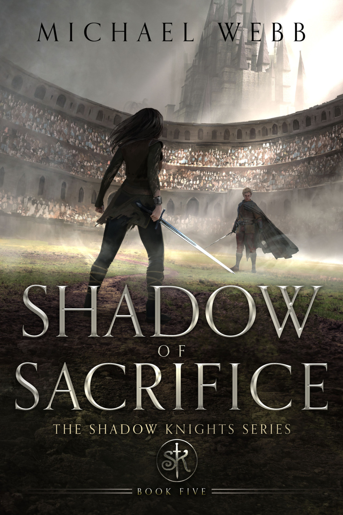 Shadow Of Sacrifice Shadow Knights Book 5 Michael Webb