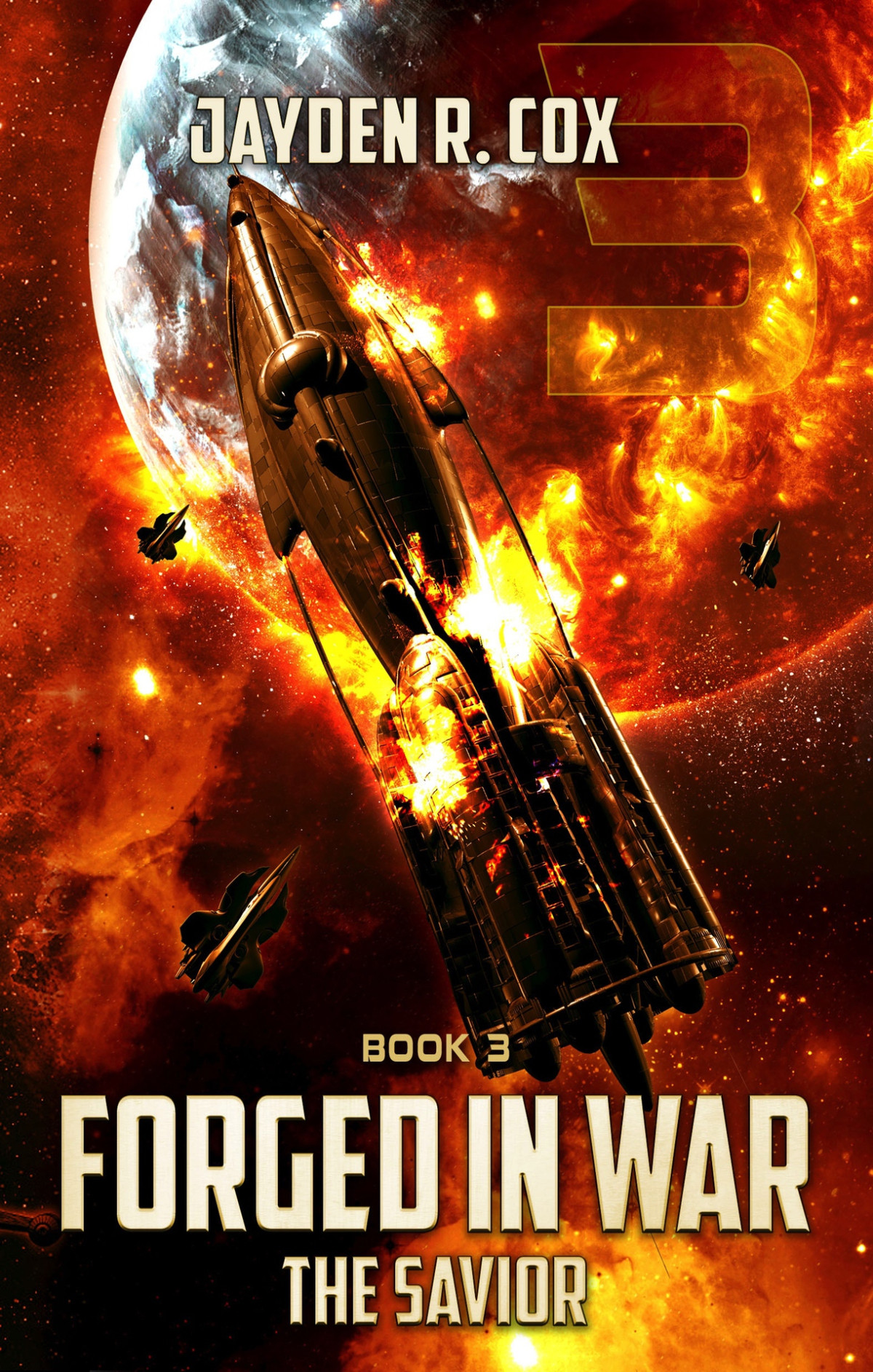 The Savior Forged In War Cox Jayden R