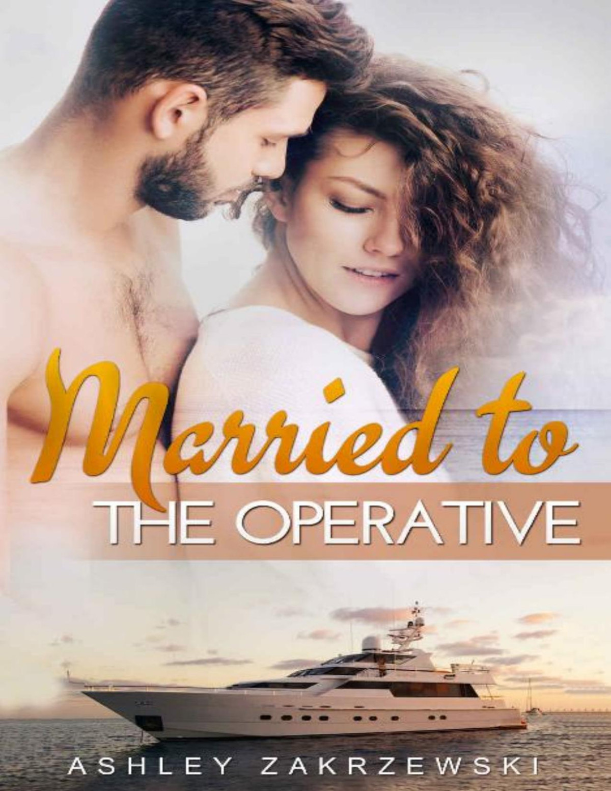 Married To The Operative Ashley Zakrzewski