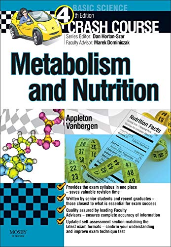 Crash Course Metabolism And Nutrition 4th Edition 4th Edition Vanbergen Ma Oxon Msc Mbbs Distinction