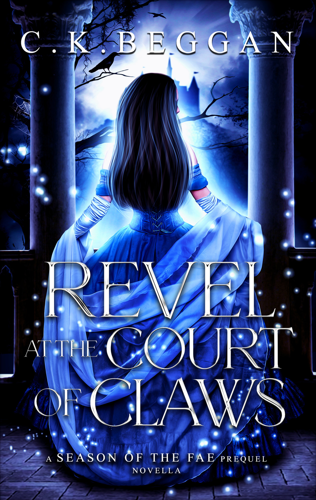 Revel At The Court Of Claws Ck Beggan
