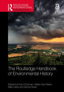 Routledge Handbook Of Environmental History Emily Ogorman William San Martn